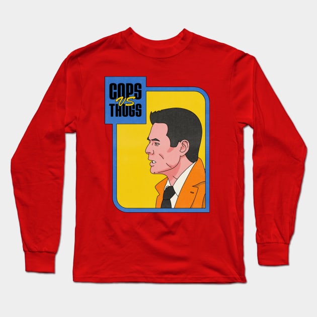 Cops Vs Thugs Long Sleeve T-Shirt by BryanWestArt